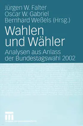 Falter / Gabriel / Weßels | Wahlen und Wähler | E-Book | sack.de