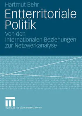 Behr |  Entterritoriale Politik | eBook | Sack Fachmedien