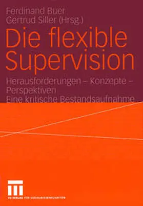 Buer / Siller | Die flexible Supervision | E-Book | www2.sack.de