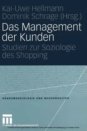 Hellmann / Schrage |  Das Management der Kunden | eBook | Sack Fachmedien