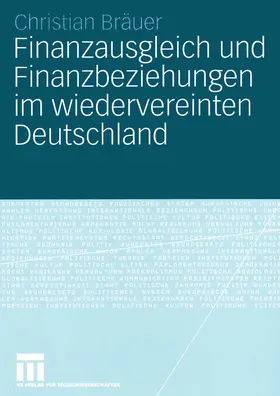 Bräuer | Finanzausgleich und Finanzbeziehungen im wiedervereinten Deutschland | E-Book | sack.de