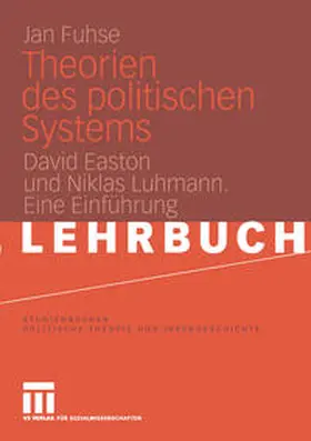 Fuhse |  Theorien des politischen Systems | eBook | Sack Fachmedien