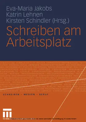 Jakobs / Lehnen / Schindler |  Schreiben am Arbeitsplatz | eBook | Sack Fachmedien