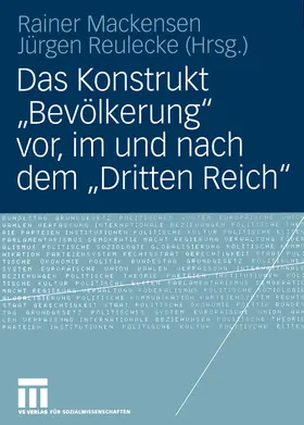 Mackensen / Reulecke |  Das Konstrukt „Bevölkerung“ vor, im und nach dem „Dritten Reich“ | eBook | Sack Fachmedien