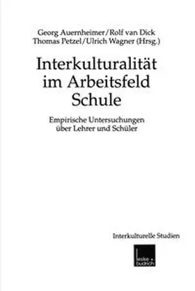 Auernheimer / van Dick / Petzel |  Interkulturalität im Arbeitsfeld Schule | eBook | Sack Fachmedien