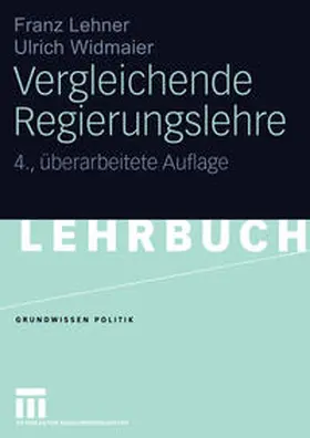 Lehner / Widmaier |  Vergleichende Regierungslehre | eBook | Sack Fachmedien