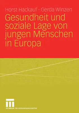 Hackauf / Winzen | Gesundheit und soziale Lage von jungen Menschen in Europa | E-Book | sack.de