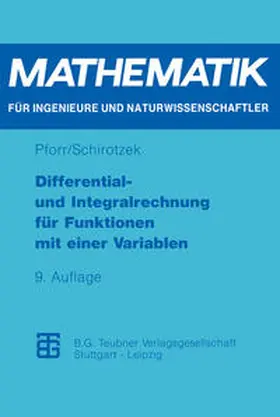 Pforr / Schirotzek | Differential- und Integralrechnung für Funktionen mit einer Variablen | E-Book | sack.de