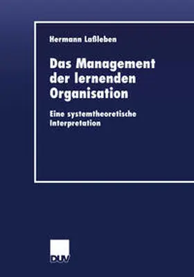 Laßleben | Das Management der lernenden Organisation | E-Book | www2.sack.de