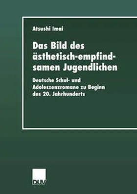 Imai |  Das Bild des ästhetisch-empfindsamen Jugendlichen | eBook | Sack Fachmedien