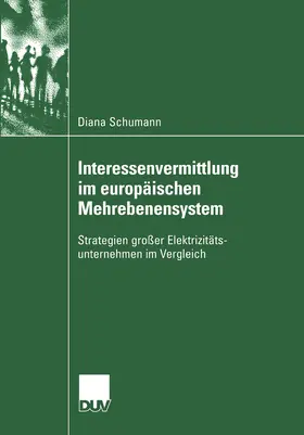 Schumann | Interessenvermittlung im europäischen Mehrebenensystem | E-Book | sack.de
