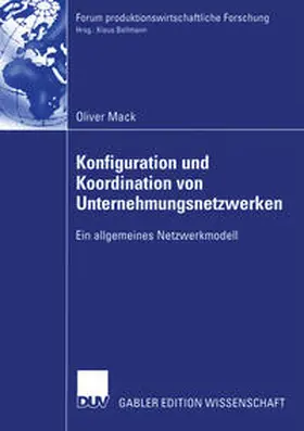 Mack |  Konfiguration und Koordination von Unternehmungsnetzwerken | eBook | Sack Fachmedien