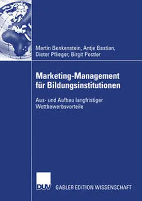 Benkenstein / Bastian / Pflieger |  Marketing-Management für Bildungsinstitutionen | eBook | Sack Fachmedien
