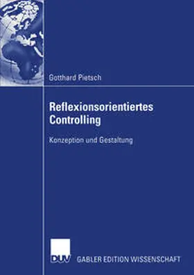 Pietsch |  Reflexionsorientiertes Controlling | eBook | Sack Fachmedien