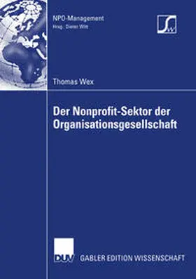 Wex |  Der Nonprofit-Sektor der Organisationsgesellschaft | eBook | Sack Fachmedien
