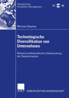 Stephan |  Technologische Diversifikation von Unternehmen | eBook | Sack Fachmedien