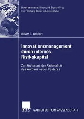 Lohfert |  Innovationsmanagement durch internes Risikokapital | eBook | Sack Fachmedien