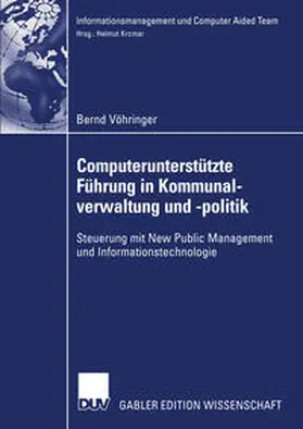 Vöhringer |  Computerunterstützte Führung in Kommunalverwaltung und -politik | eBook | Sack Fachmedien