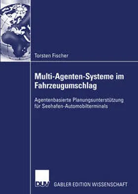 Fischer | Multi-Agenten-Systeme im Fahrzeugumschlag | E-Book | sack.de