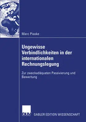 Pisoke | Ungewisse Verbindlichkeiten in der internationalen Rechnungslegung | E-Book | sack.de