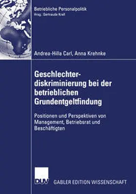 Carl / Krehnke |  Geschlechterdiskriminierung bei der betrieblichen Grundentgeltfindung | eBook | Sack Fachmedien