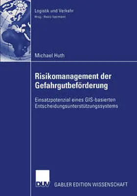 Huth |  Risikomanagement der Gefahrgutbeförderung | eBook | Sack Fachmedien