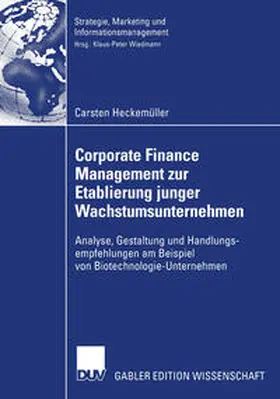 Heckemüller |  Corporate Finance Management zur Etablierung junger Wachstumsunternehmen | eBook | Sack Fachmedien