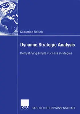Raisch | Dynamic Strategic Analysis | E-Book | sack.de
