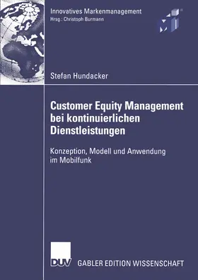 Hundacker | Customer Equity Management bei kontinuierlichen Dienstleistungen | E-Book | sack.de