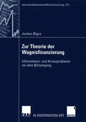 Bigus |  Zur Theorie der Wagnisfinanzierung | eBook | Sack Fachmedien