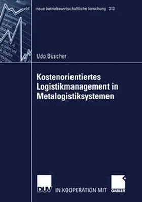 Buscher |  Kostenorientiertes Logistikmanagement in Metalogistiksystemen | eBook | Sack Fachmedien