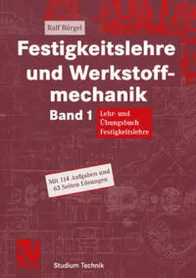 Bürgel | Festigkeitslehre und Werkstoffmechanik | E-Book | sack.de