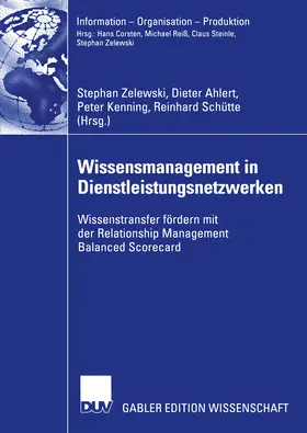 Zelewski / Ahlert / Kenning |  Wissensmanagement in Dienstleistungsnetzwerken | eBook | Sack Fachmedien