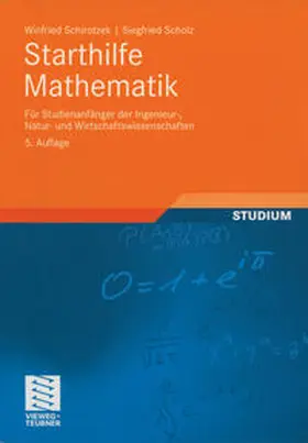 Schirotzek / Scholz | Starthilfe Mathematik | E-Book | www2.sack.de