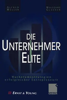 Müller / Glauner |  Die Unternehmer-Elite | eBook | Sack Fachmedien