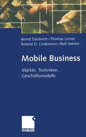Diederich / Lerner / Lindemann |  Mobile Business | eBook | Sack Fachmedien