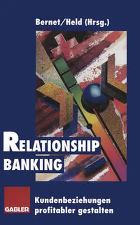Bernet / Held |  Relationship Banking | eBook | Sack Fachmedien