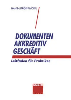 Holtij | Dokumentenakkreditivgeschäft | E-Book | sack.de