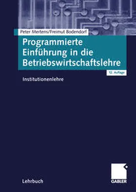 Mertens / Bodendorf |  Programmierte Einführung in die Betriebswirtschaftslehre | eBook | Sack Fachmedien