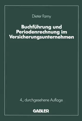 Farny |  Buchführung und Periodenrechnung im Versicherungsunternehmen | Buch |  Sack Fachmedien