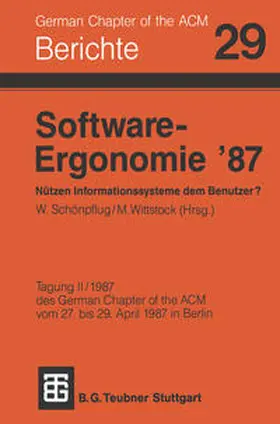 Schönpflug |  Software-Ergonomie ’87 Nützen Informationssysteme dem Benutzer? | eBook | Sack Fachmedien