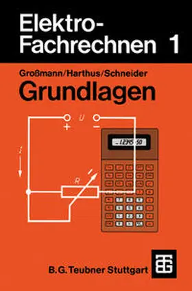 Großmann / Harthus / Giersch |  Elektro-Fachrechnen 1 | eBook | Sack Fachmedien