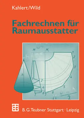 Kahlert / Wild |  Fachrechnen für Raumausstatter | eBook | Sack Fachmedien
