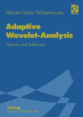Wickerhauser |  Adaptive Wavelet-Analysis | eBook | Sack Fachmedien