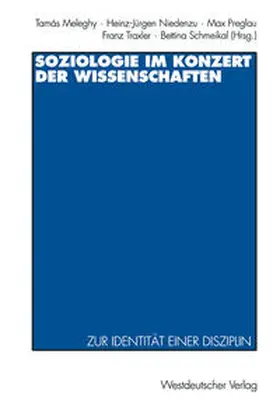 Meleghy / Niedenzu / Preglau |  Soziologie im Konzert der Wissenschaften | eBook | Sack Fachmedien