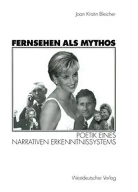 Bleicher |  Fernsehen als Mythos | eBook | Sack Fachmedien