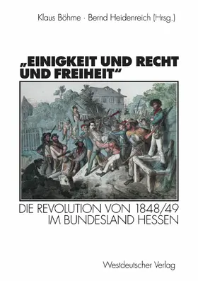 Heidenreich / Böhme |  "Einigkeit und Recht und Freiheit" | Buch |  Sack Fachmedien