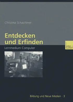 Schachtner | Entdecken und Erfinden | E-Book | www2.sack.de