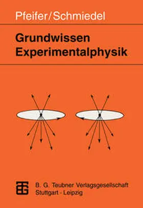 Pfeifer / Schmiedel |  Grundwissen Experimentalphysik | eBook | Sack Fachmedien