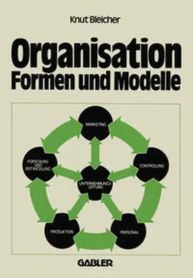 Bleicher |  Organisation - Formen und Modelle | eBook | Sack Fachmedien